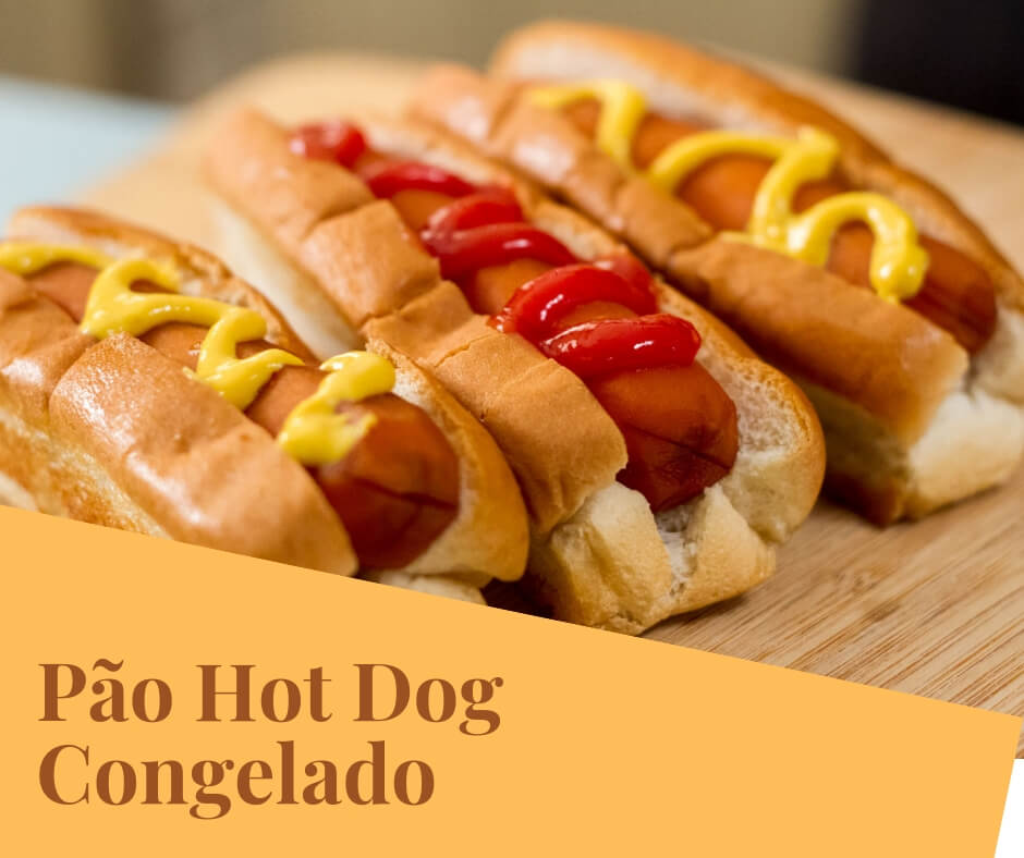 Pão Hot Dog Congelado-pao-hot-dog-congelado